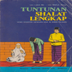 Tuntunan Shalat Lengkap