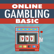 ”Online Gambling Basics