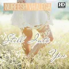 Cerpen - STILL INTO YOU