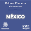 Reforma Educativa México INEE