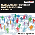 MANAJEMEN SDM EFEKTIF