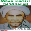 BIOGRAFI MBAH KHOLIL BANGKALAN