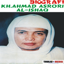 BIOGRAFI KH AHMAD ASRORI ISHAQ APK