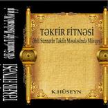 Tekfir Fitnesi K.Huseyn