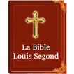 La Sainte Bible, Louis Segond