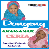 DONGENG ANAK ANAK CERIA