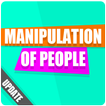 Manipulation of people  Psychology of people