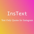 InsText -Quotes Text Instagram icône