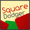 Square Dodger