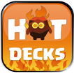 ”Hot decks for Clash Royale