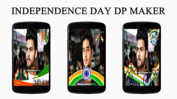 Independence day DP Maker 2018 :15 August DP Maker poster