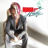 MAMA HUSTLE Affiche