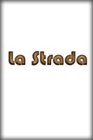 La Strada تصوير الشاشة 1