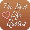 The Best Life Quotes