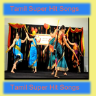 Tamil Super Hit Songs icône