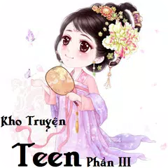 download Kho Truyện Teen Phần 3 Offline APK