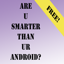 Are U Smarter Than Ur Android APK