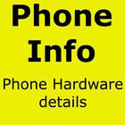 PhoneInfo: Details of phone Hardware & Software icône