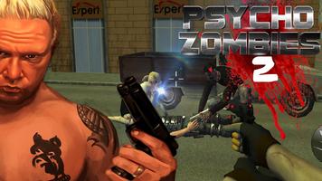 Psycho zombies 2 تصوير الشاشة 1