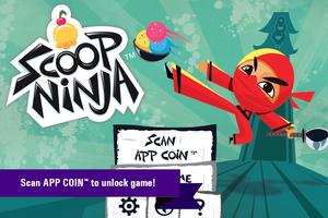 Scoop Ninja - App Coin™ poster