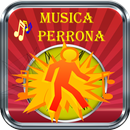 Musica Perrona Gratis aplikacja