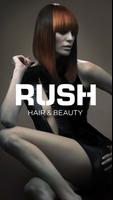 Rush Hair & Beauty plakat