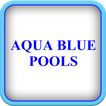 ”Aqua Blue Pools