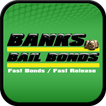 Banks Bail Bonds LLC