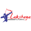 Lakshaya Tutorial