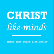 ”Christlikeminds