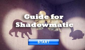 Guide for Shadowmatic تصوير الشاشة 1
