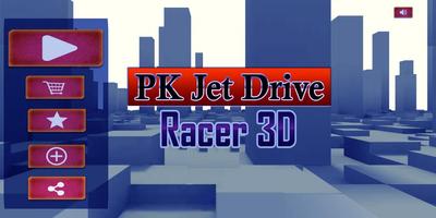 PK Jet Drive Racer 3D poster