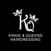 Kings & Queens Hairdressing