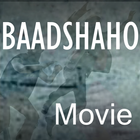 Movie baadshaho video icono