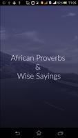 African Proverbs : Wise Saying poster