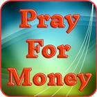 Pray for Money icône