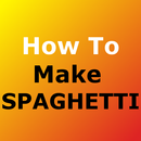 HOW TO MAKE SPAGHETTI aplikacja