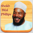 Shiekh Bilal Phillips Lectures