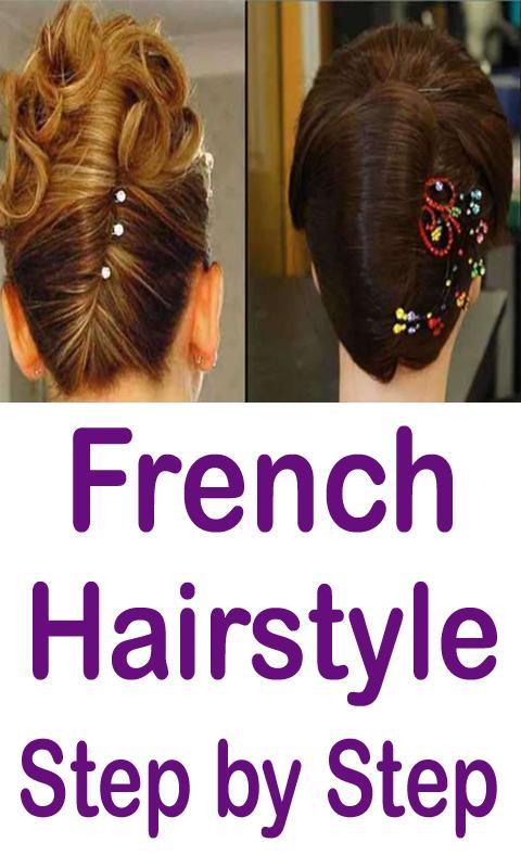 French Hair Style Step By Step App Videos APK for Android Download French Hair Style Step By Step App Videos APK for Android Download