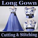 Long Gown Cutting And Stitching Videos APK