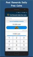 Pool Rewards Daily free Coins स्क्रीनशॉट 1