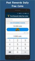 Pool Rewards Daily free Coins ảnh chụp màn hình 1