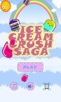 Ice Cream Crush Saga Affiche