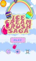 Ice Cream Crush Saga Cartaz