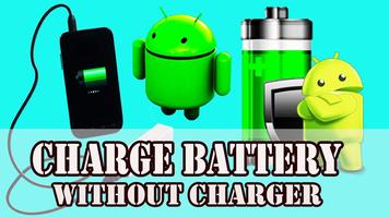 Charge Battery Without Charger پوسٹر