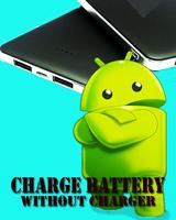 Charge Battery Without Charger اسکرین شاٹ 1