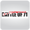 ”Battle of 71
