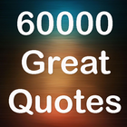 60000 Great Quotes, Sayings & Status ícone