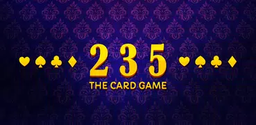 235 or 3 2 5 card game - 2 3 5 Do Teen Paanch Card