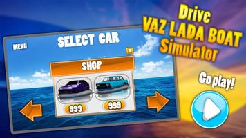 Drive VAZ LADA Boat Simulator screenshot 1